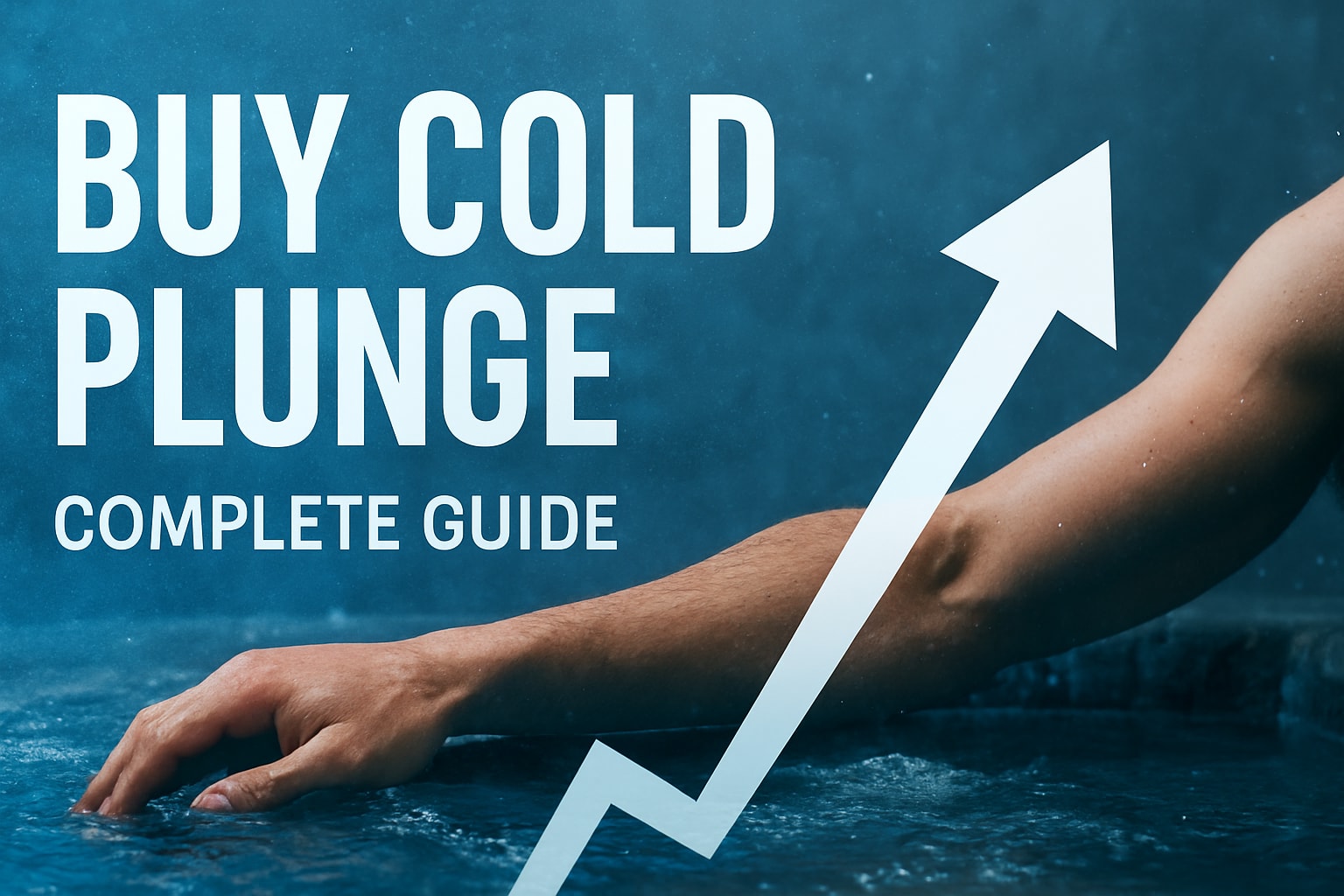 Guida Completa per Buy Cold Plunge: Tutto Quello che Devi Sapere (2025)